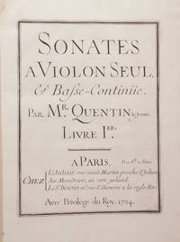 Sonates a Violon Seul, & Basse-Continüe... Livre Ier [-IIeme] ... Prix 8tt. en blanc