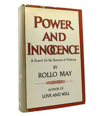 cover of POWER AND INNOCENCE A Search for the Sources of Violence