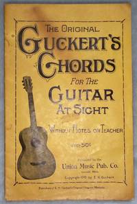 cover of The Original Guckert's Chords for the Guitar at Sight, Without Notes or Teacher