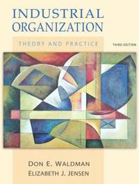 cover of Industrial Organization: Theory and Practice (3rd Edition)
