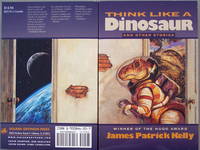 Think Like a Dinosaur: And Other Stories by Kelly, James Patrick - 2003