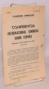 Conferencia internacional sindical sobre Espa帽a; Bruselas, 29 de Octubre de 1961