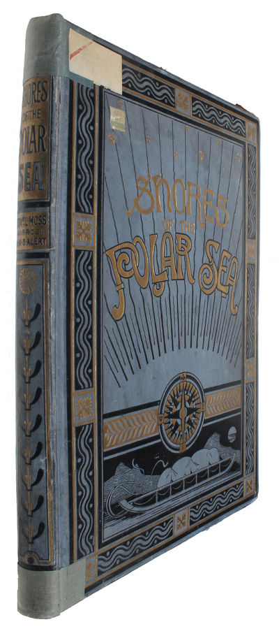 Shores of the Polar Sea. A Narrative of the Arctic Expedition of 1875-76. Illustrated with Sixteen Chromo=Lithographs and numerous Engravings from Drawings made on the Spot by the Author. (photo 5)