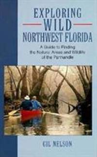 Exploring Wild Northwest Florida