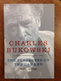 image of The Pleasures of the Damned; Poems, 1951-1993