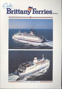 Only Brittany Ferries by Miles Cowsill; John Hendy - 1989