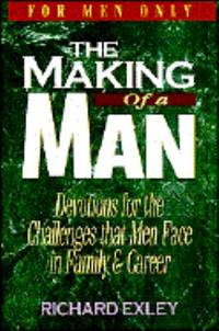 The Making of a Man