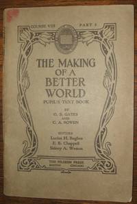 cover of The Making of a Better World Pupil's Text Book