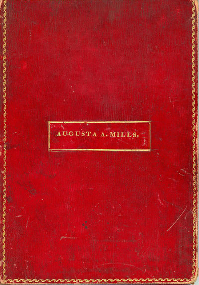 Manuscript Friendship Album of Augusta A. Mills, 1824-1831