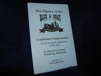 Confusion Compounded: The Pivotal Battle of Raymond, 12 May 1863: The Papers of the Blue and Gray Education Society, Monograph Number 12 by Grabau, Warren E - 2001