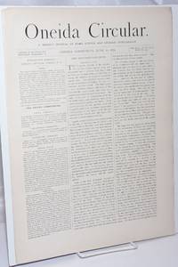 Oneida circular, a weekly journal of home, science and general intelligence. June 10, 1872. New series, vol. 9, no. 24, whole no. 1410 by ed William A. - 1872 - from Bolerium Books Inc., ABAA/ILAB (SKU: 246319)