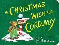 A Christmas Wish for Corduroy by B.G. Hennessy - 2017-10-17