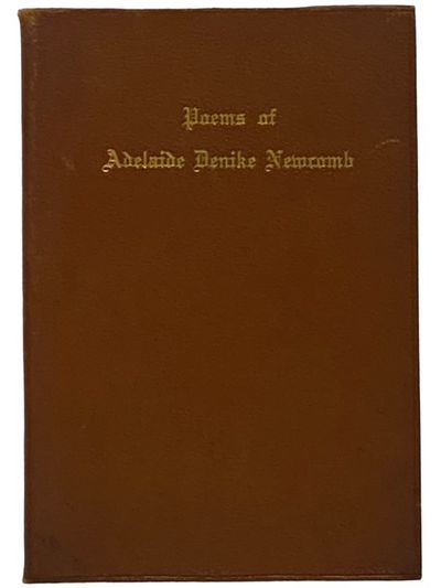 Full-Leather. Good/No Jacket. Presentation copy from Newcomb family. No publisher date (circa early ...