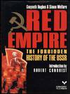 Red Empire; The Forbidden History of the USSR