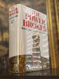 The Power Broker: Robert Moses and the Fall of New York ~ HAND SIGNED TO HALF TITLE PAGE