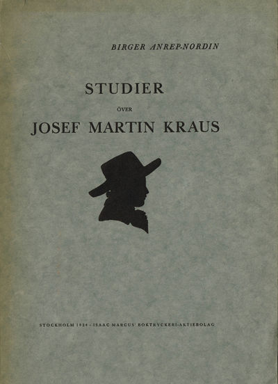 Studier över Josef Martin Kraus.