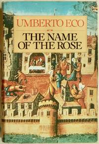 The Name of The Rose by Eco, Umberto - 1983