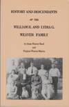 History and Descendants of the William H and Lydia G Weaver Family