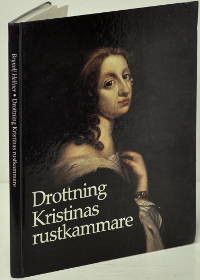 Drottning Kristinas rustkammare.
