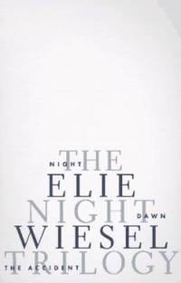 The Night Trilogy : Night; Dawn; The Accident
