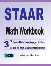 STAAR Math Workbook: 3rd Grade Math Exercises, Activities, and Two Full-Length STAAR Math...
