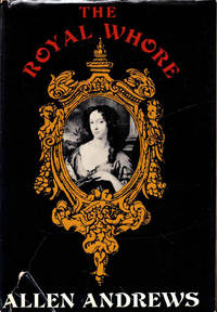 The Royal Whore: Barbara Villiers Countess of Castlemaine
