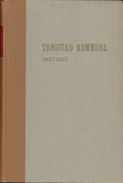 Trøgstad kommune. Jubileumsskrift Trøgstad Herred…