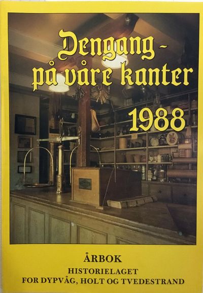 Årbok 1988. Historielaget for Dypvåg, Holt og…