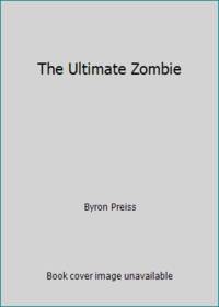 cover of The Ultimate Zombie
