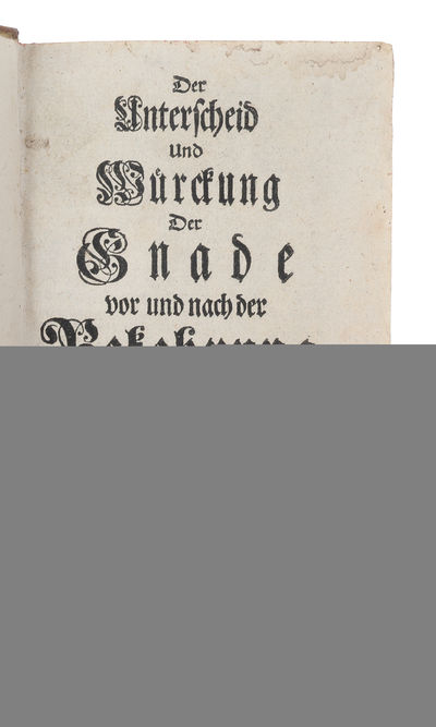 Der Unterscheid und Würckung Der Gnade vor und nach der Bekehrung (+) Hand-Büchlein, Von Der Kunst wohl und seelig zu sterben (+) Kurz-gefasste Predigten, von allerhand auf Busse und Glauben zielenden Materien, welche an denen Sona - Fest - und Apos... (photo 2)