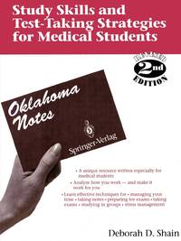 Study Skills and Test-Taking Strategies for Medical Students : Find and Use Your Personal...