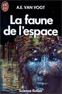 LA FAUNE DE L'ESPACE