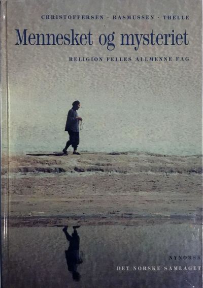 Mennesket og mysteriet. Religion felles allmenne…