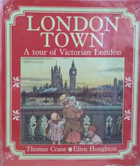 cover of London Town: A Tour of Victorian London