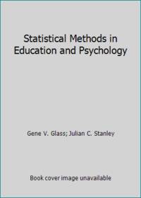 Statistical Methods in Education and Psychology