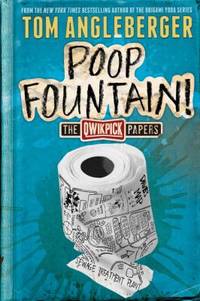 Poop Fountain! : The Qwikpick Papers