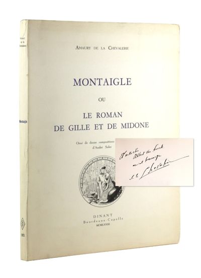 Montaigle, ou Le Roman de Gille et de Midone [Limited Edition, Inscribed and Signed to Albert Van Hoeck]