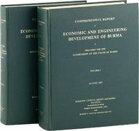 Comprehensive Report Economic and Engineering Development of Burma: Prepared for the Government of the Union of Burma; Volume I Introduction; Economics and Administration; Agriculture and Irrigation; Transportation [with] Volume II Telecommunications; Power; Industry [Two Volume set]