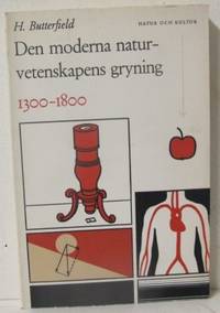 Den moderna naturvetenskapens gryning 1300-1800.