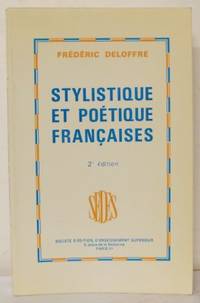 Stylistique et poétique françaises.