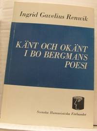 Känt och okänt i Bo Bergmans poesi.