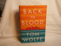 Back to Blood A Novel