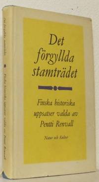Det förgyllda stamträdet. Finska historiska…