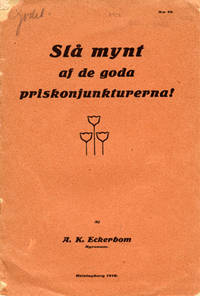 Slå mynt af de goda priskonjunkturerna!