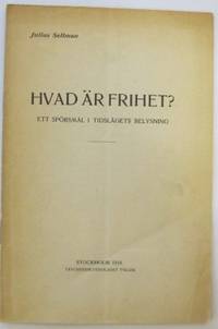 Hvad är frihet? Ett spörsmål i tidslägets…