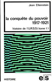 Histoire de l´URSS. Tome 1. La conquête du…