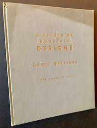 A Record of Industrial Designs: 1929 Through 1947