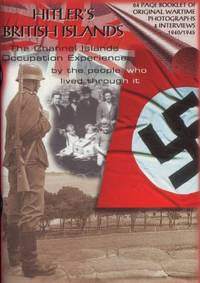 Hitler's British Islands. The Chanel Islands…
