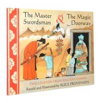 Master Swordsman & The Magic Doorway, The: Two Legend from Ancient China (SIGNED)