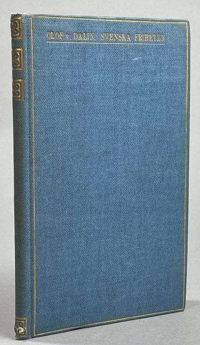 Svenska friheten. Jemte auctors lefverne. [Utg.…